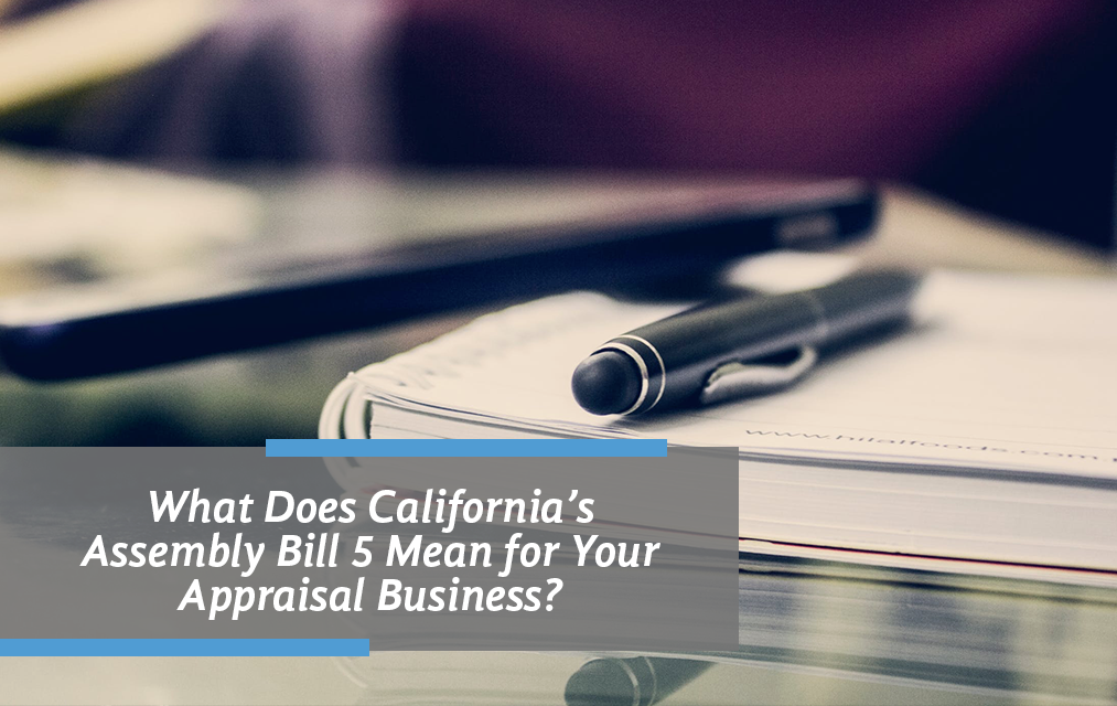 What Does California’s Assembly Bill 5 Mean for Your Appraisal Business?
