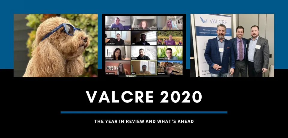 Valcre's 2020 Year-in-Review and What’s Ahead
    